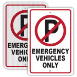 No Parking Emergency Vehicles Only Sign 